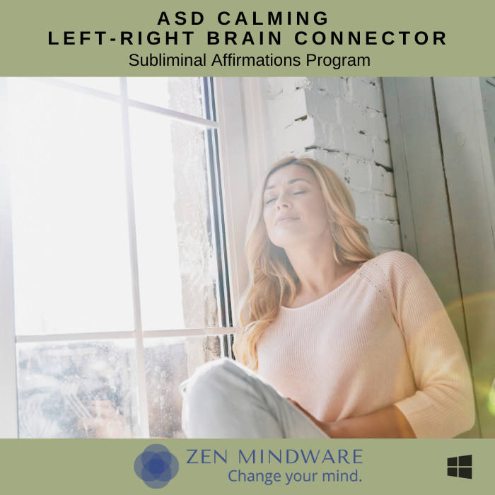 ASD Calming Left-Right Brain Connector Subliminals