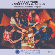 Improve Your Interpersonal Skills Ultrasonics